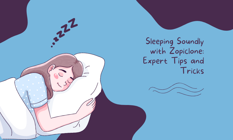 How to Sleep on Zopiclone