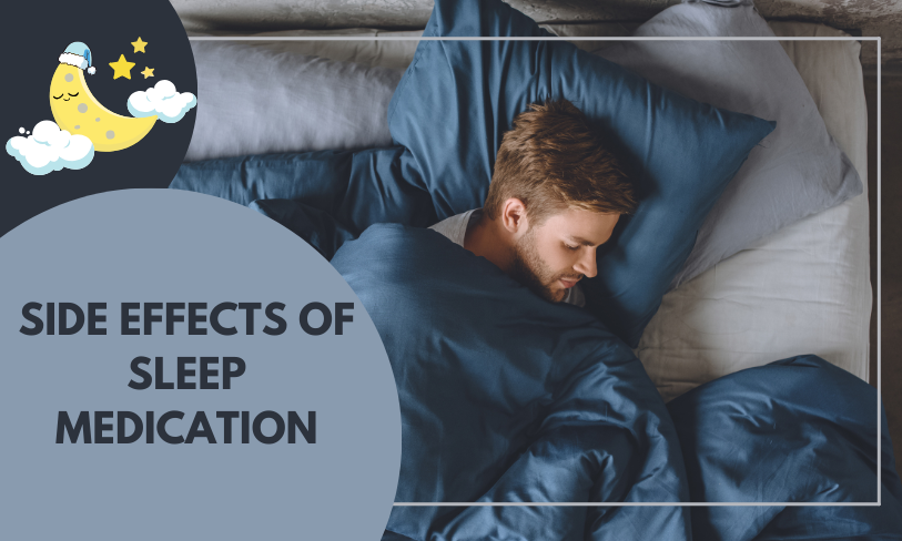 Side Effects of Sleep Medication