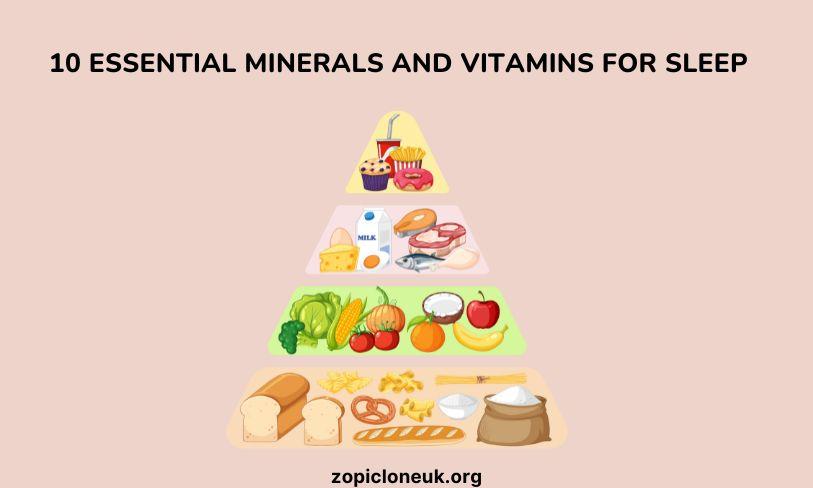 Essential Minerals and Vitamins for Sleep