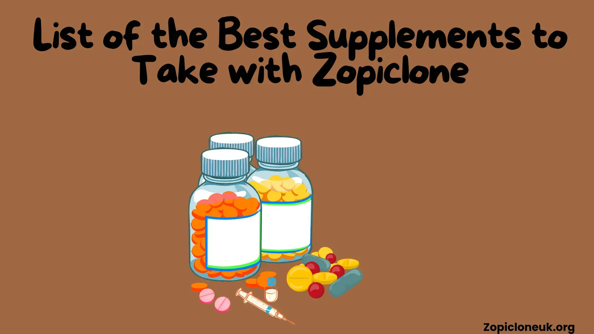 List of the Best Supplements to Take with zopiclone