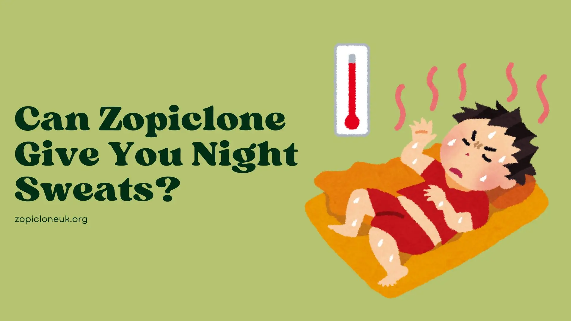 Can Zopiclone Give You Night Sweats