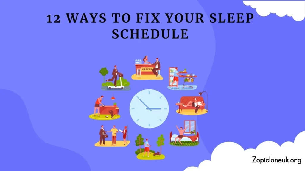 12 Ways to Fix Your Sleep Schedule