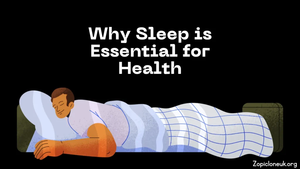 Why Sleep is Essential for Health