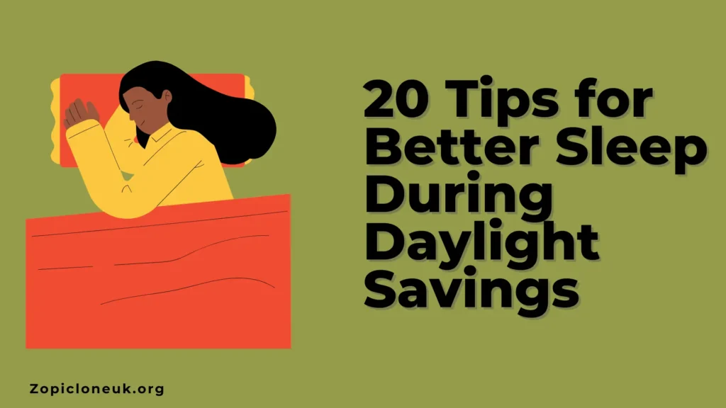 20 Tips for Better Sleep During Daylight Savings