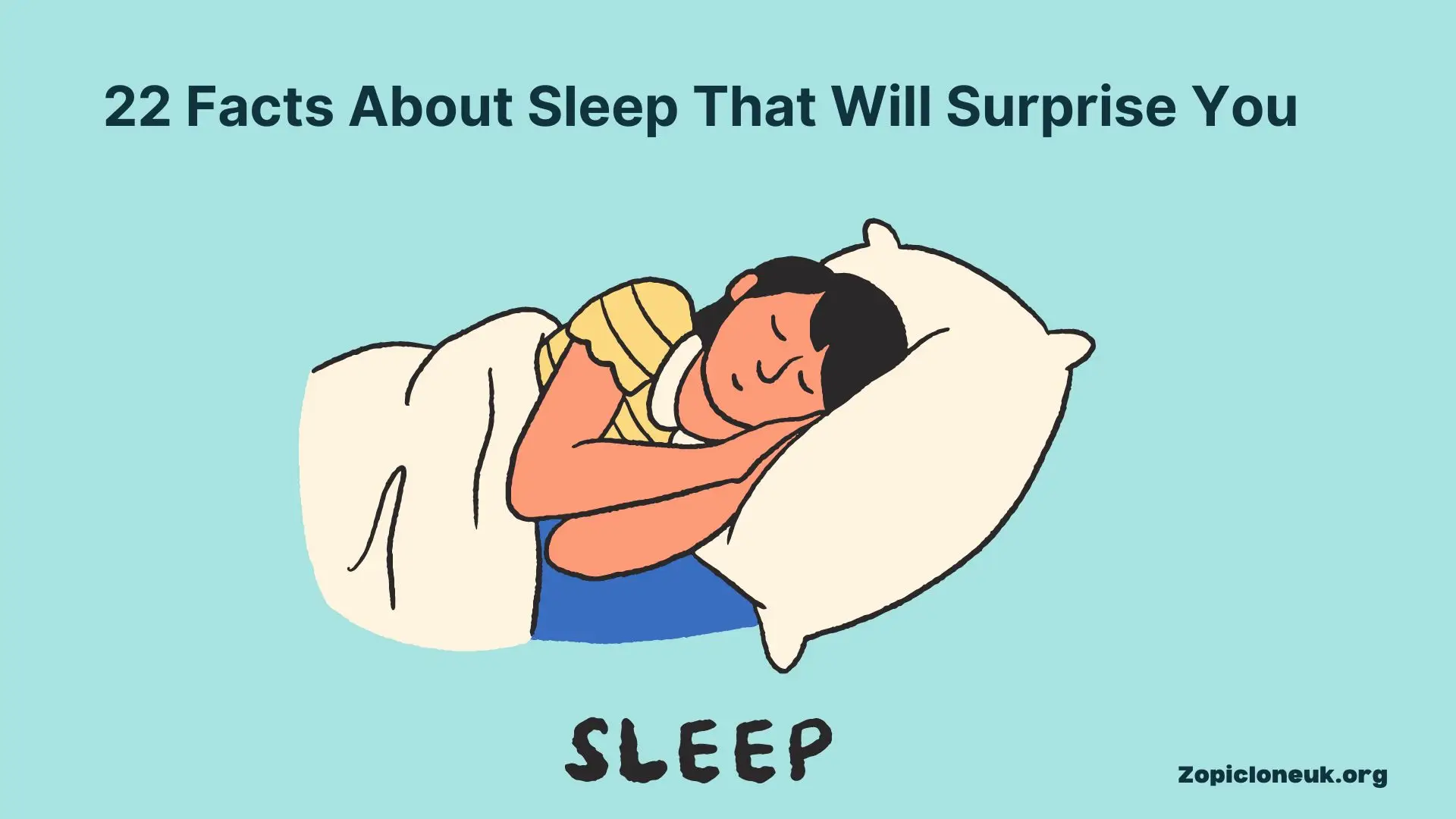 22 Facts About Sleep That Will Surprise You