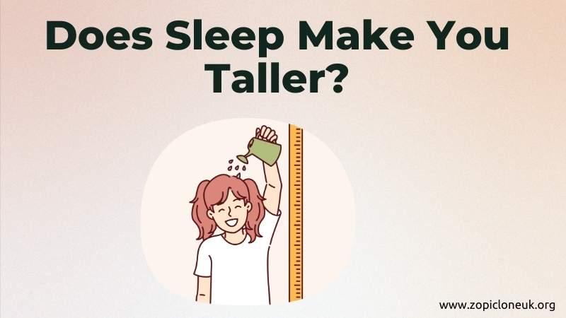 Does Sleep Make You Taller? 