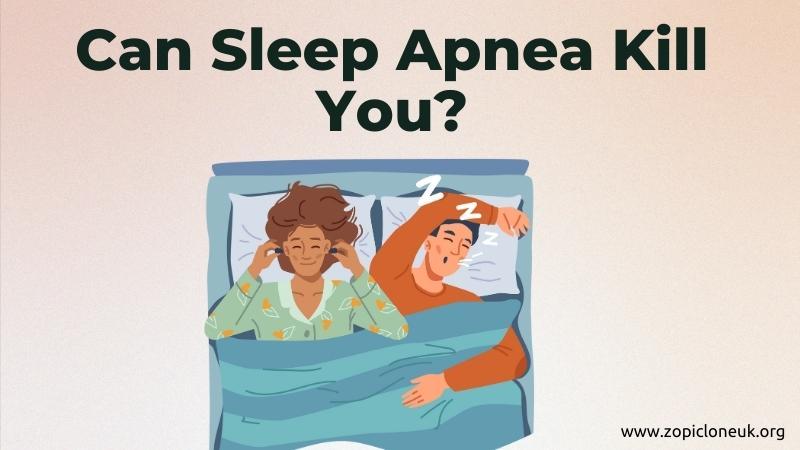 can sleep apnea kill you ?